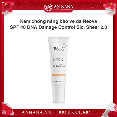 Kem chống nắng bảo vệ da Neova SPF 40 DNA Damage Control Sicl Sheer 2.0