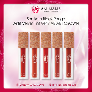 Son kem Black Rouge Airfit Velvet Tint Ver 7 VELVET CROWN